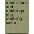 Ruminations And Rumblings Of A Rambling Sailor