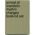 School Of Mandolin: Rhythm Changes Book/Cd Set