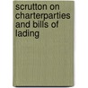 Scrutton On Charterparties And Bills Of Lading door Andrew Burrows