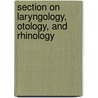 Section On Laryngology, Otology, And Rhinology by American Medical Laryngology