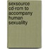 Sexsource Cd-rom To Accompany Human Sexualilty
