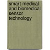 Smart Medical And Biomedical Sensor Technology door Brian M. Cullum