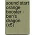 Sound Start Orange Booster - Ben's Dragon (X5)