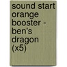 Sound Start Orange Booster - Ben's Dragon (X5) by Jackman