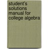 Student's Solutions Manual For College Algebra door Robert F. Blitzer