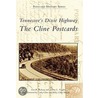 Tennessee's Dixie Highway: The Cline Postcards door Tammy L. Vaughn