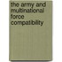 The Army and Multinational Force Compatibility