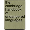 The Cambridge Handbook Of Endangered Languages door Peter K. Austin