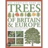 The Complete Book Of Trees Of Britain & Europe