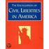 The Encyclopedia Of Civil Liberties In America