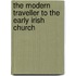 The Modern Traveller To The Early Irish Church