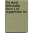 The Most Delectable History Of Reynard The Fox