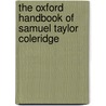 The Oxford Handbook Of Samuel Taylor Coleridge door Frederick Burwick
