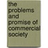 The Problems And Promise Of Commercial Society