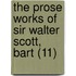 The Prose Works Of Sir Walter Scott, Bart (11)