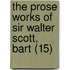 The Prose Works Of Sir Walter Scott, Bart (15)