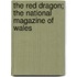 The Red Dragon; The National Magazine Of Wales
