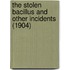 The Stolen Bacillus and Other Incidents (1904)