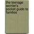 The Teenage Worrier's Pocket Guide To Families