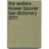 The Wolters Kluwer Bouvier Law Dictionary 2011 door Stephen Sheppard