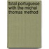 Total Portuguese With The Michel Thomas Method