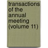 Transactions Of The Annual Meeting (Volume 11) door American Child Hygiene Association