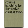 Volume Hatching For Illustrative Visualization by Moritz Gerl