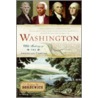 Washington: The Making Of The American Capital door Fergus M. Bordewich