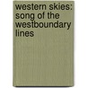 Western Skies: Song Of The West\Boundary Lines door Nora Roberts