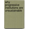 Why Progressive Institutions Are Unsustainable by Richard Epstein