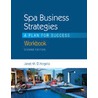 Workbook For Dangelo's Spa Business Strategies by Janet D'Angelo