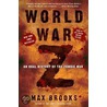 World War Z: An Oral History Of The Zombie War