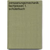 Zerspanungsmechanik Fachwissen 1. Schülerbuch door Jürgen Kaese