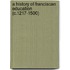 A History Of Franciscan Education (C.1217-1500)