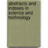 Abstracts and Indexes in Science and Technology