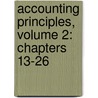 Accounting Principles, Volume 2: Chapters 13-26 by Paul D. Kimmel