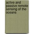 Active And Passive Remote Sensing Of The Oceans
