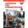 Advanced Fire Administration [With Access Code] door Randy R. Bruegman