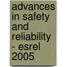 Advances in Safety and Reliability - Esrel 2005 by Kolowrocki Krzysztof