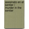 Asesinato en el Sentier / Murder in the Sentier door Clara Black