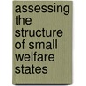 Assessing The Structure Of Small Welfare States door Geoff Bertram