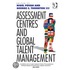 Assessment Centres And Global Talent Management