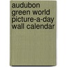 Audubon Green World Picture-A-Day Wall Calendar door Workman Publishing