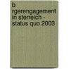 B Rgerengagement In Sterreich - Status Quo 2003 door J. Strohmaier