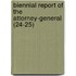 Biennial Report Of The Attorney-General (24-25)