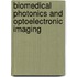 Biomedical Photonics And Optoelectronic Imaging