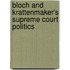 Bloch and Krattenmaker's Supreme Court Politics