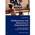 Building Peace And Democracy Or Organizing Exit