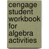 Cengage Student Workbook For Algebra Activities