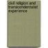 Civil Religion And Transcendentalist Experience